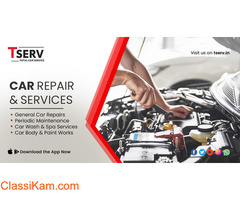 Car Repair and Service Near Me - Tserv.in