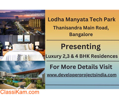 Lodha Manyata Tech Park - The Epitome of Luxury Living Residences