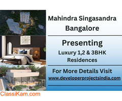 Mahindra Singasandra Luxurious Living - Your Dream Home in Bangalore