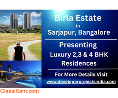 Birla Sarjapur - Exquisite Luxury Residences in Bangalore