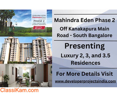 Mahindra Eden Phase 2 - Unparalleled Luxury in South Bangalore