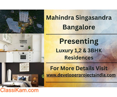 Mahindra Singasandra - Where Luxury Meets Urban Convenience
