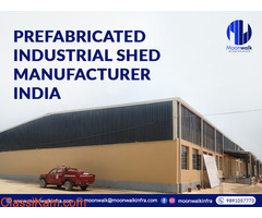Prefabricated Industrial Shed Manufacturer India