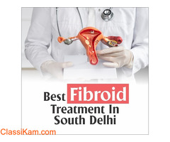Best Fibroid Treatment in south Delhi