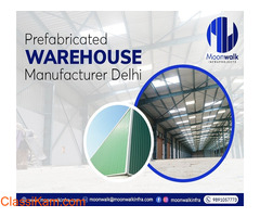 Prefabricated Warehouse Manufacturer Delhi