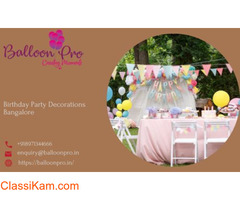 Curating Enchanting Birthday Party Decorations in Bangalore