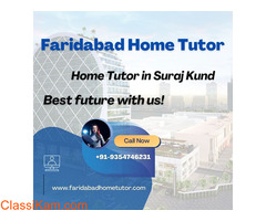 Top Home Tutor in Suraj Kund - Faridabad home Tutor