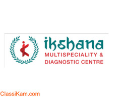 Ikshana multispeciality & diagnostics