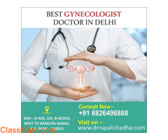 Why Dr. Rupali Chadha is the Best Gynecologist Doctor in Delhi?