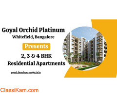 Goyal Orchid Platinum Whitefield Bengaluru - Live Now. Live High