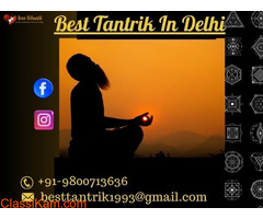 Discover the Best Tantrik in Delhi - Sibnath