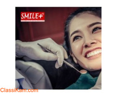 Quality Dental Clinic Near Me - Smile Plus