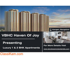 VBHC Haven Of Joy - Luxury Apartments in Kengeri, Bangalore