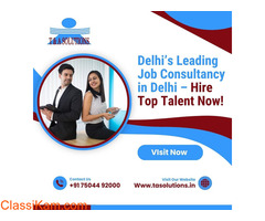 Delhi’s Leading Job Consultancy in Delhi – Hire Top Talent Now!